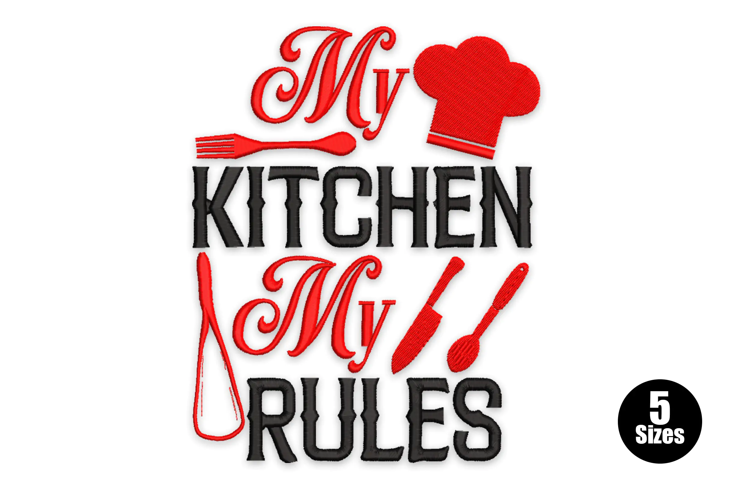 My Kitchen My Rules Machine Embroidery Design