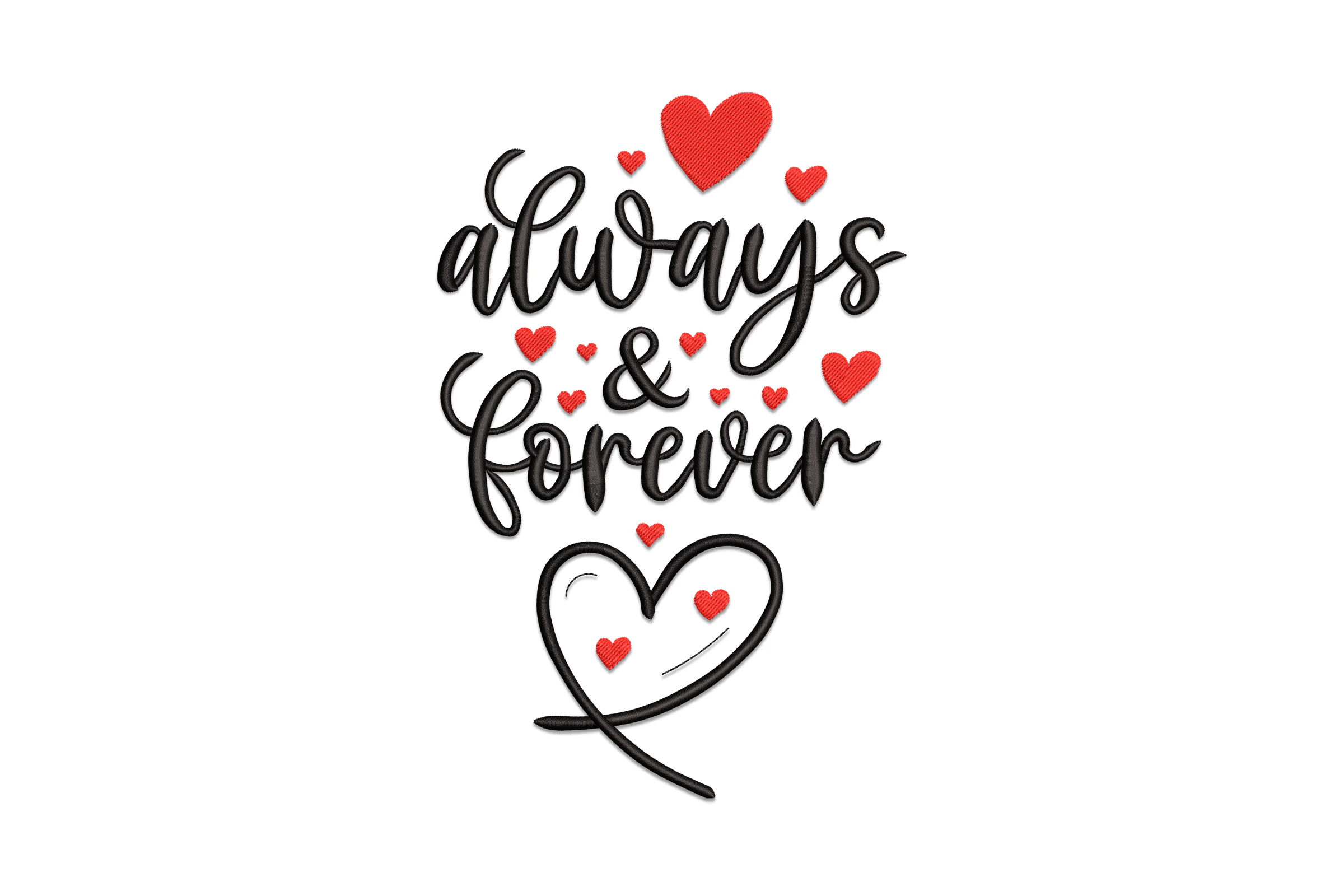 Forever and Always LOVE Heart Embroidery Design