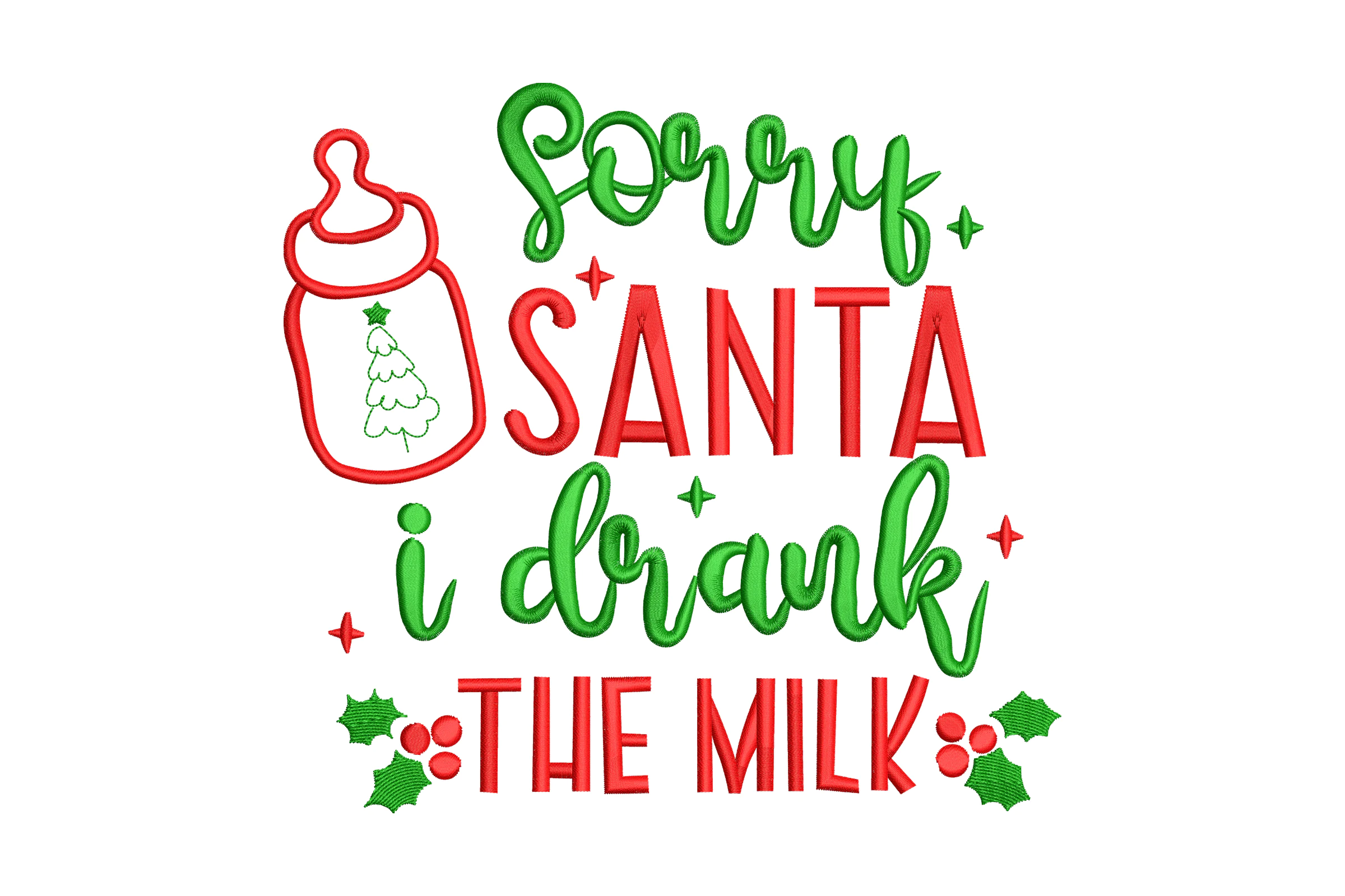 Sorry Santa I Drank the Milk  Machine Embroidery Design