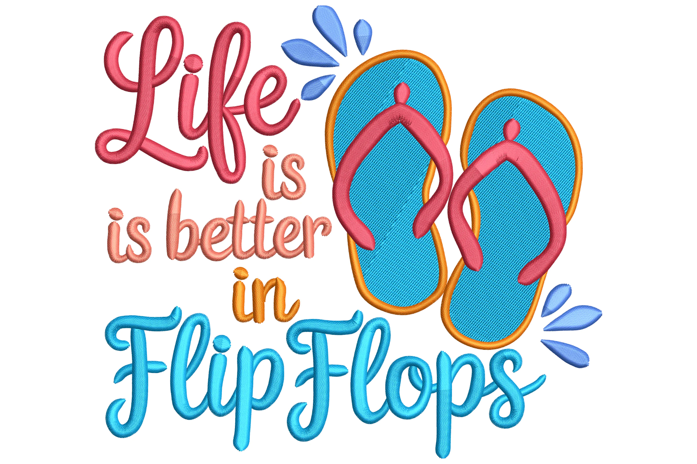 Life Is Better in Flip Flops Machine Embroidery Design