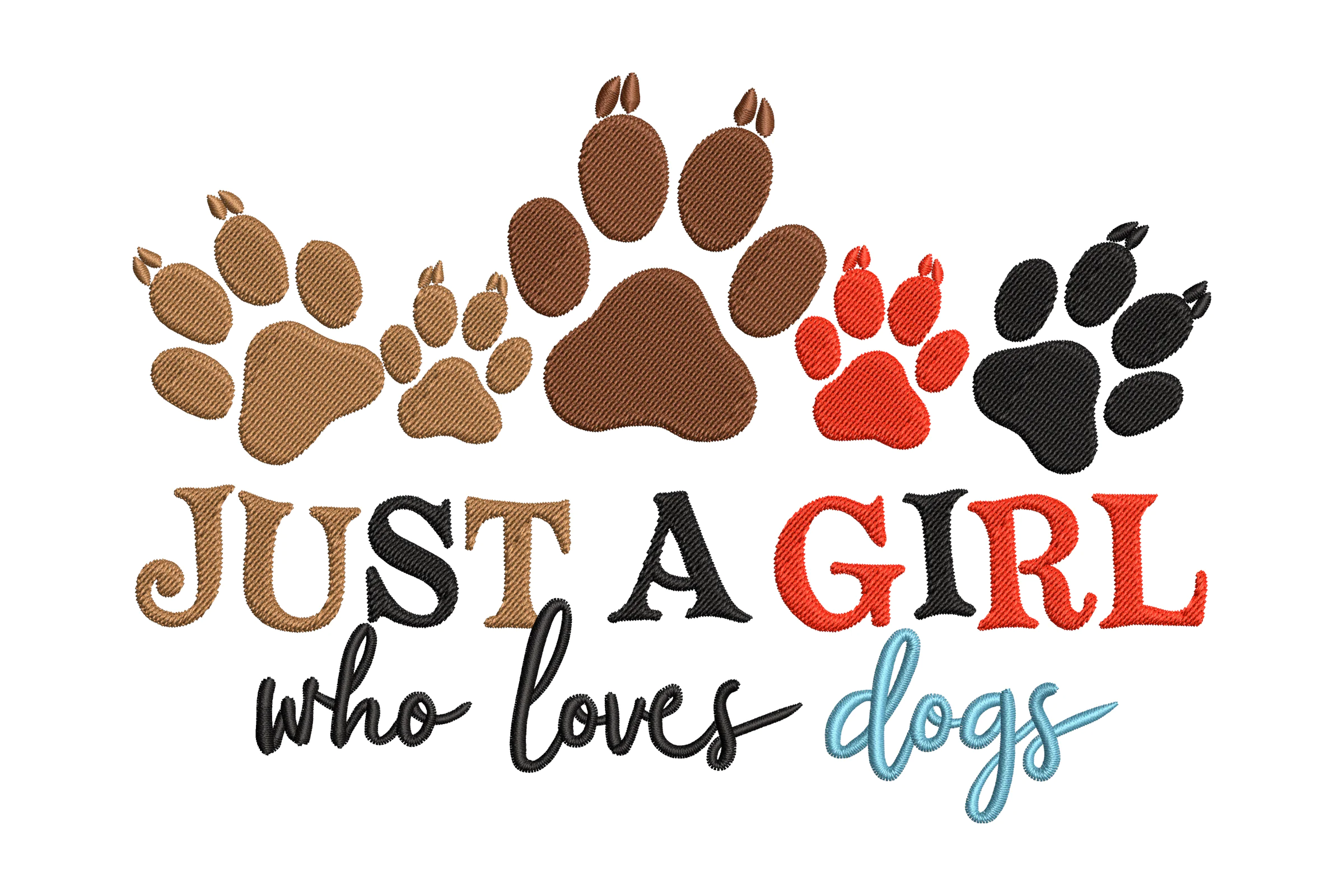 Just a Girl Who Loves Dogs Embroidery Design File