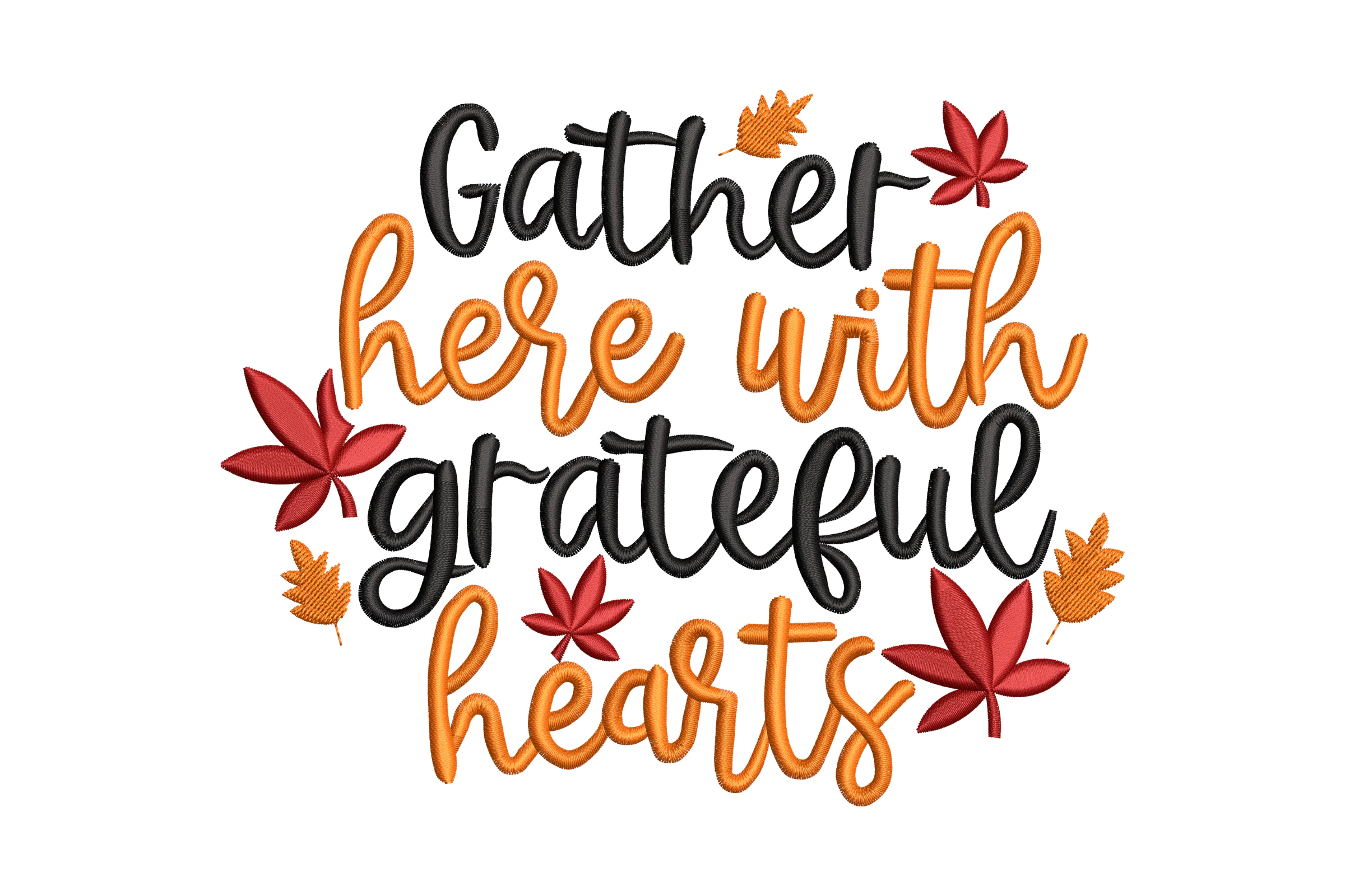 Gather here with Grateful hearts Embroidery Design