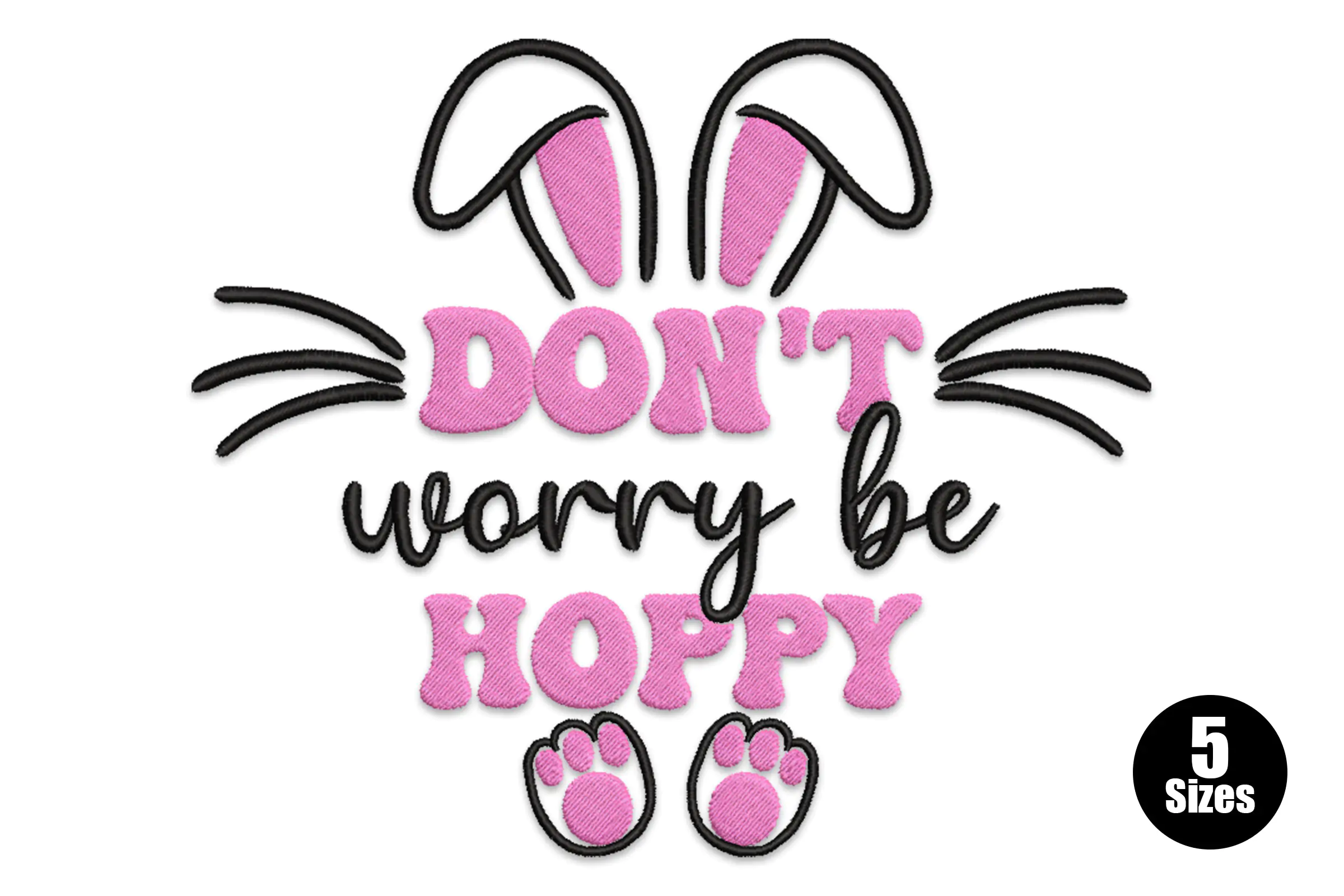 Don't Worry Be Hoppy Easter Quote Embroidery Design