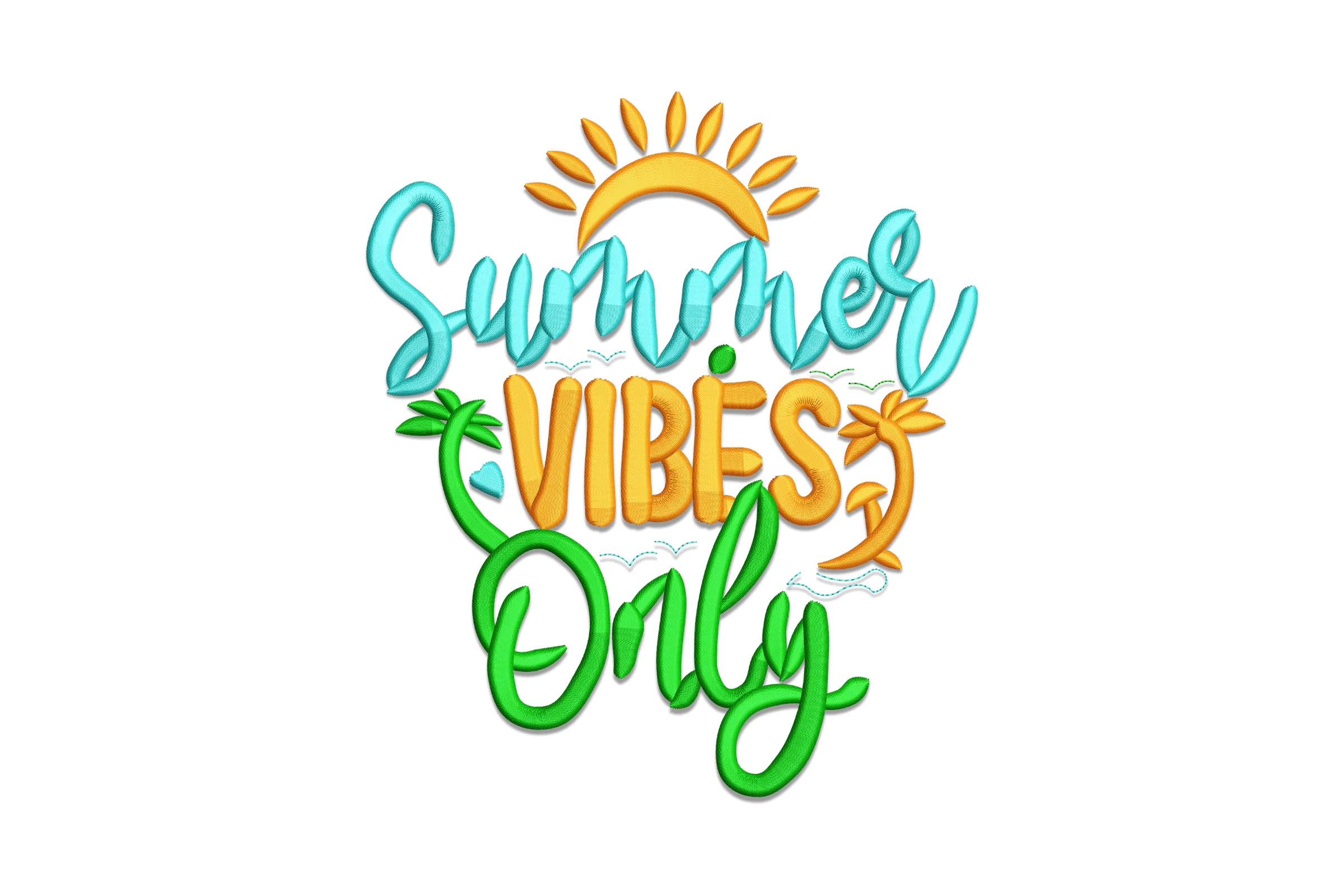 Summer Vibes Only Embroidery Design