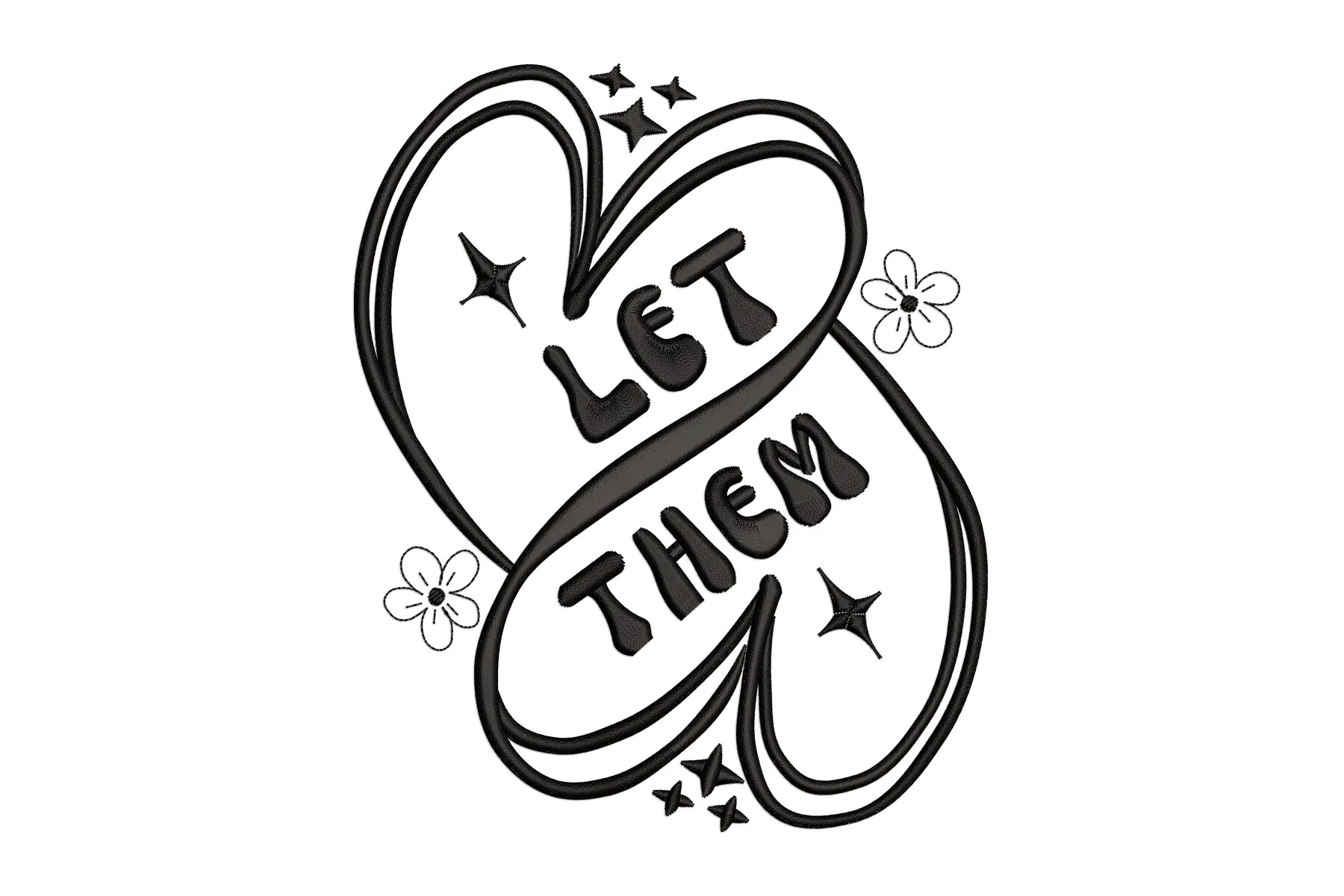 Free Let Them Embroidery Design , Machine Embroidery Design