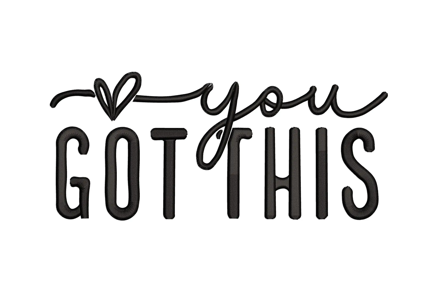 Free You Got This Embroidery Design . Perfect for Motivational Craft Projects