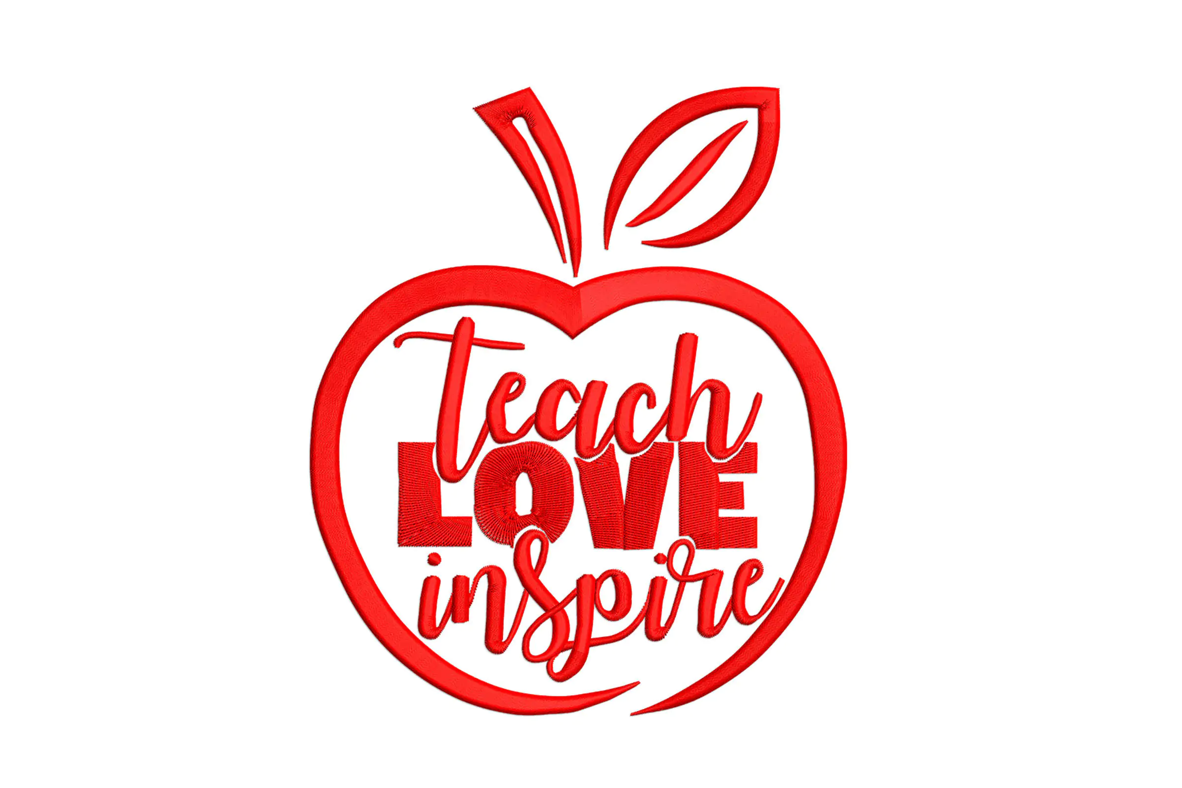 Teach Love Inspire Embroidery Design, Teacher Appreciation Embroidery