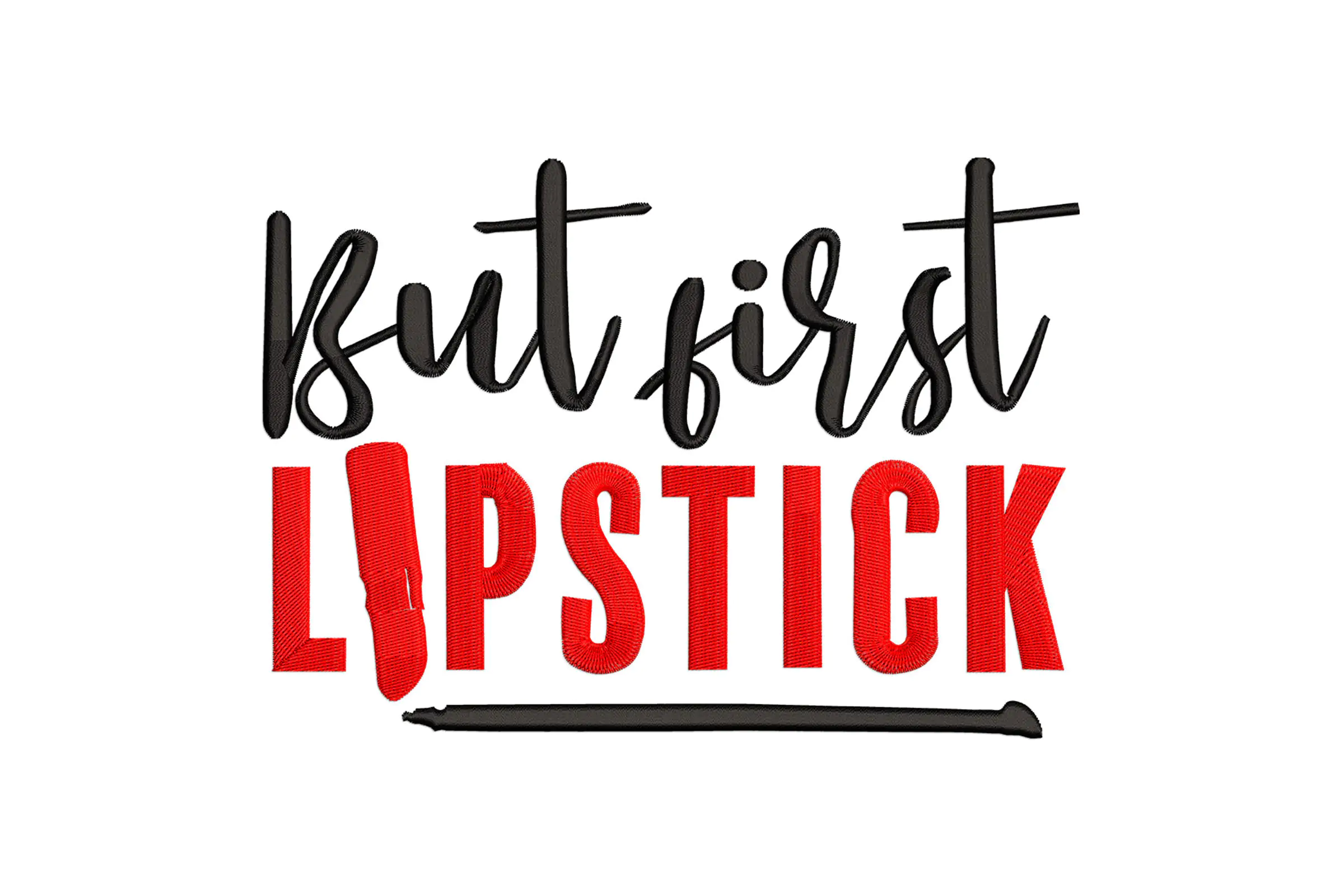 But First Lipstick - Machine Embroidery Design, Lip Gloss Embroidery Pattern